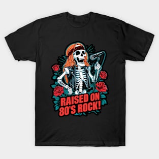 Vintage Rocker Skeleton T-Shirt - Raised On 80's Rock! T-Shirt